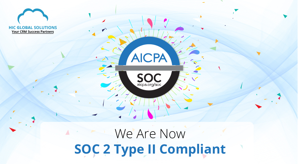 HIC Global Solutions is now SOC 2 Compliant